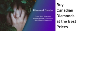 Buy Canadian Diamonds at the Best Prices