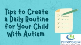 Tips to Create a Daily Routine for Your Child With Autism
