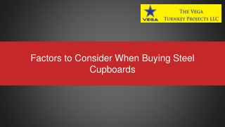 Factors to Consider When Buying Steel Cupboards