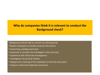 Why do companies think it is relevant to conduct the Background check