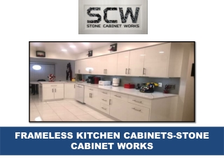 FRAMELESS KITCHEN CABINETS-STONE CABINET WORKS