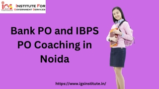 Bank PO and IBPS PO Coaching in Noida | IGS Institute