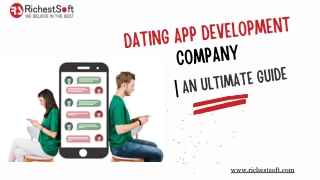 A Ultimate Guide on Dating App Development Company - RichestSoft