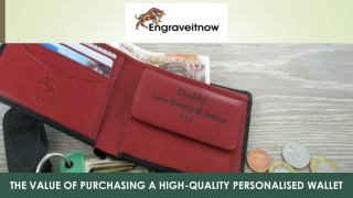 The Value of Purchasing a High-Quality Personalised Wallet