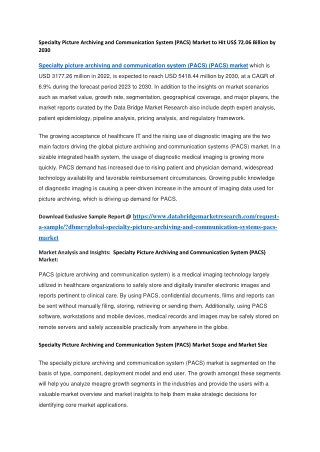 Specialty Picture Archiving and Communication System (PACS) Market to Hit US 72.06 Billion by 2030