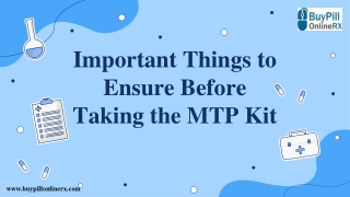 Important Things to Ensure Before Taking the MTP Kit