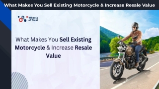 What Makes You Sell Existing Motorcycle & Increase Resale Value
