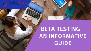 Beta Testing – An Informative Guide