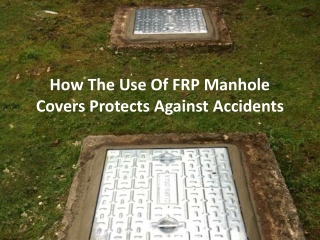 Move FRP manhole covers with comfort