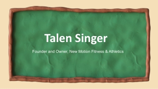 Talen Singer - Exceptionally Talented Professional