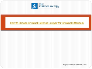 How to Choose Criminal Defense Lawyer for Criminal Offenses