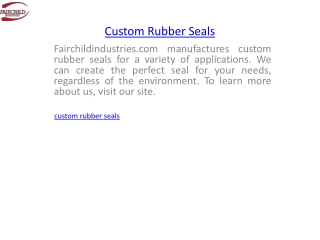 Custom Rubber Seals  Fairchildindustries.com