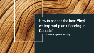 How to choose the best Vinyl waterproof plank flooring in Canada?