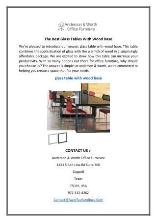 The Best Glass Tables With Wood Base  Anderson & Worth Office Furniture