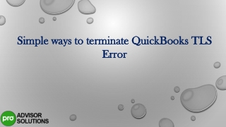 Simple ways to terminate QuickBooks TLS Error