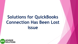 Easy troubleshooting guide to resolve QuickBooks Connection Has Been Lost