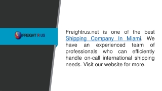 Shipping Company In Miami  Freightrus.net