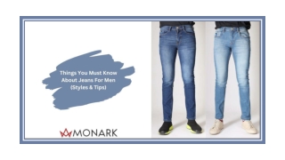 Things You Must Know About Jeans For Men (Styles & Tips)