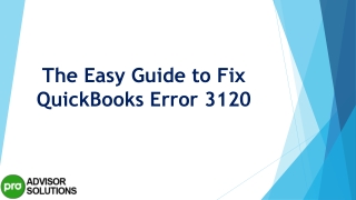 Best methods to deal with QuickBooks Error 3120