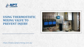 Using Thermostatic Mixing Valve To Prevent Injury