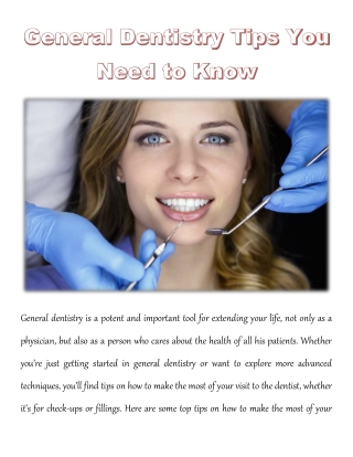 General Dentistry Tips You Need to Know