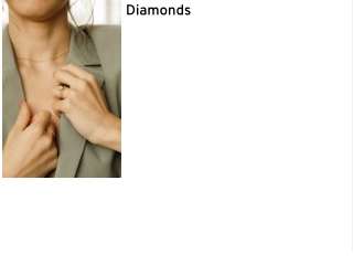 Diamonds