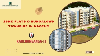 2BHK Flats & Bungalows Township in Nagpur