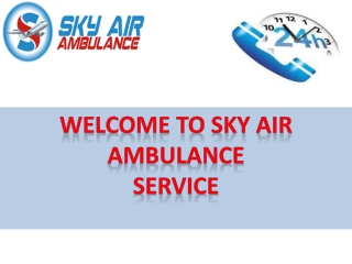 Sky Air Ambulance from Amritsar and Aurangabad With Well Expert Medical Team