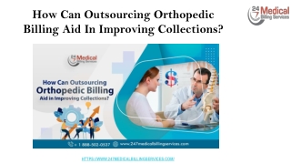 How Can Outsourcing Orthopedic Billing Aid In Improving Collections_