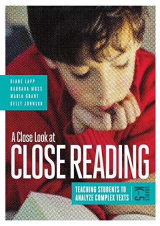 PDF/BOOK A Close Look at Close Reading: Teaching Students to Analyze Complex Tex