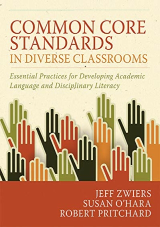 (PDF/DOWNLOAD) Common Core Standards in Diverse Classrooms: Essential Practices
