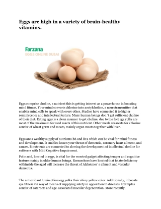 Eggs are high in a variety of brain-healthy vitamins.