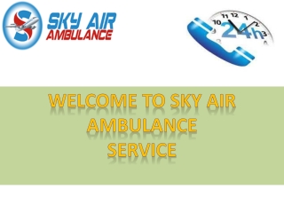 Most Convenient Air Ambulance from Chandigarh and Coimbatore to Mumbai by Sky Air