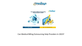 Can Medical Billing Outsourcing Help Providers In 2023