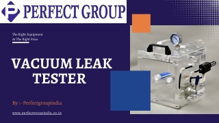 Vacuum leak tester | Perfectgroupindia