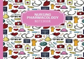 [PDF] eBook Nursing Pharmacology Blank Medication Template Notebook & Note Guide