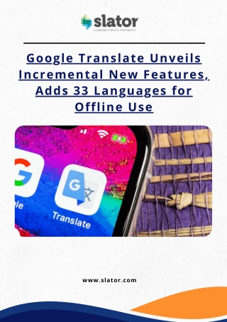 Google Translate Unveils Incremental New Features, Adds 33 Languages for Offline Use