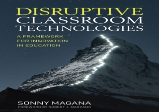 [READ PDF] Disruptive Classroom Technologies: A Framework for Innovation in Educ