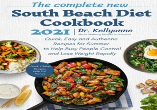 [KINDLE] Books The Complete New South Beach Diet Cookbook 2021: Quick, Easy and
