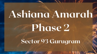 Ashiana Amarah Phase 2  Sector 93 Gurugram - PDF