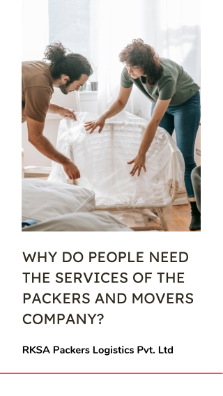 Why do people need Packers and Movers Company