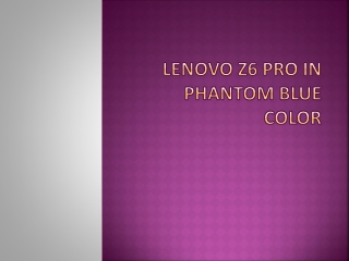 Lenovo Z6 Pro in Phantom Blue Color