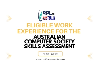 Eligible work experience for the Australian Computer Society skills assessment