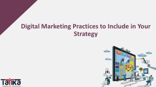 Digital Marketing Practices to Include in Your Strategy