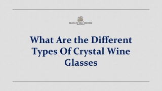 What Are the Different Types Of Crystal Wine Glasses