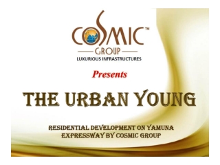 Cosmic The Urban Young Yamuna Expressway, 8527790926