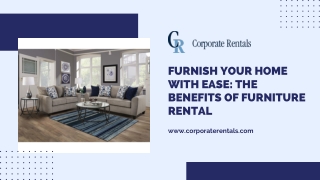 Furnish Your Home with Ease The Benefits of Furniture Rental