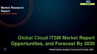 Cloud ITSM Market Worth US$ 31.1 billion by 2030