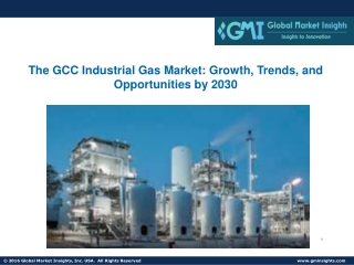 The GCC Industrial Gas Market: Growth, Trends, and Opportunities by 2030