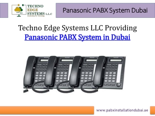 Techno Edge Systems LLC Providing Panasonic PABX System in Dubai